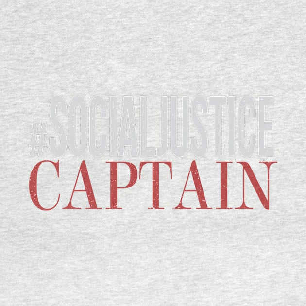 #SocialJustice Captain - Hashtag for the Resistance by Ryphna
